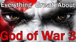 Everything GREAT About God of War 3!