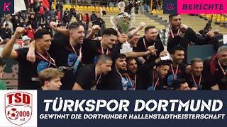 “Einfach geil”: Türkspor gewinnt Dortmunder Hallenmeisterschaft vor unglaublicher Kulisse!