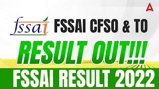 FSSAI CFSO & TO Result Out | FSSAI Result 2022