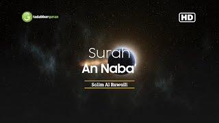 Tadabbur Surah An Naba سورة النّبا - Salim Al Ruwaili [ Full HD ]