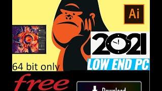 How to download Illustrator 2020 Edition ... For Low End Pc ALSO.. || 2021 Method || FREE DOWNLOAD
