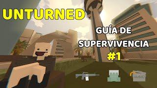 CÓMO INICIAR EN UNTURNED! GUÍA PARA PRINCIPIANTES!