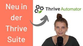 Erster Einblick: Thrive Automator (NEU in der Thrive Suite)