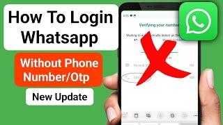 how to login Whatsapp without phone number |how to login Whatsapp without otp code