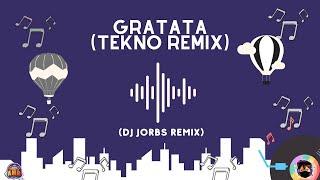 GRATATA TEKNO REMIX | TIKTOK VIRAL | DJ JORBS REMIX