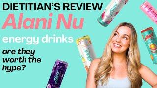 Alani Nu Energy Drink Review (NOT SPONSORED) by a dietitian