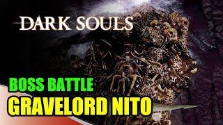 Dark Souls - GRAVELORD NITO