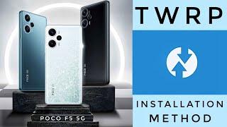 Twrp Custom Recovery Installation Method Poco F5 5G Redmi Note 12 Turbo