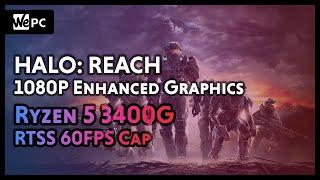 Halo: Reach | 1080p Enhanced | Ryzen 5 3400G | RTSS 60FPS Cap | WePC Benchmark