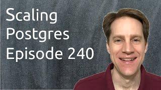 Scaling Postgres Episode 240 Forced Sequential Scans, Table Renaming, Terminology, PGSQL Phriday