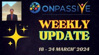 #ONPASSIVE |WEEKLY UPDATE |NEW O-CONNECT |PAY-OUT |O-VERIFY |AI TRAFFIC |CORPORATE WEBINAR