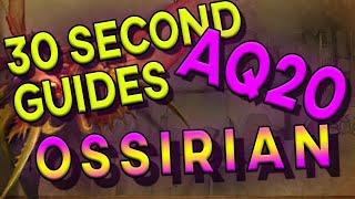 Ossirian the Unscarred - 30 Second Guides - AQ20