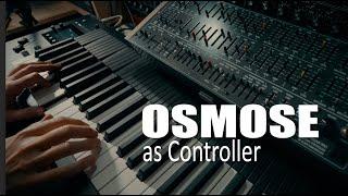 Osmose as Controller