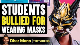 Students Bullied for Wearing Masks | Dhar Mann