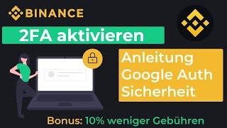 Binance 2FA aktivieren Tutorial. Google Auth APP, Account Sicherheit, Phishing Code | Deutsch