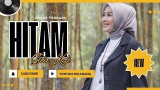 HITAM  - COVER BY GITA KDI