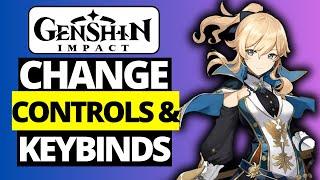 How To Change Controls & Keybinds in Genshin Impact on PC