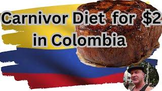 The Carnivore Diet In Colombia: A Guide To Affordable Meals