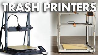 The Worst 3D Printers...