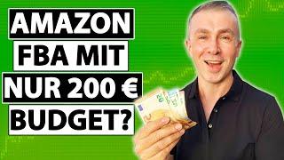 Wie du AMAZON FBA mit nur 200 Euro Startkapital anfängst!