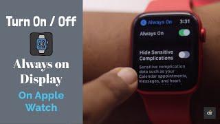 Apple Watch 6 Turn On/Off “Always ON Display” (How to)