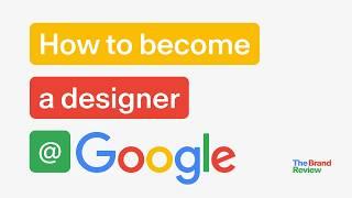 How to get a design job for Google, Hint & Tips from experts