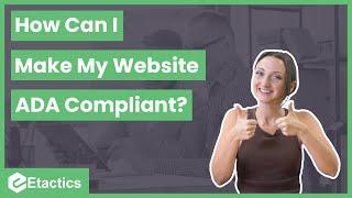 How Can I Make My Website ADA Compliant?