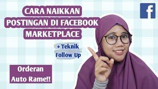 CARA MENAIKKAN POSTINGAN DI MARKETPLACE FACEBOOK | Cara Mengatasi Marketplace Facebook Sepi