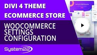 Divi 4 Ecommerce Store Woocommerce Settings Configuration 