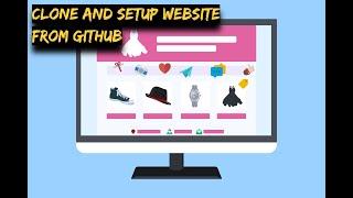 how to clone a repository github |  free ecommerce website | clone and setup ecommerce website |