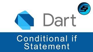 Conditional if Statement - Dart Programming