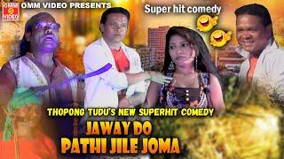 AWAY DO PATHI JILE JOMA // SANTALI THOPONG TUDU'S COMEDY 2021//BIKRAM MARDI COMEDY VIDEO