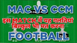 MAC vs CCM Football dream11 team | A League | MAC vs CCM Football dream11 team prediction win