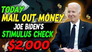 Today Folks Mail Out Money! Joe Biden's $2,000 Stimulus Checks For Social Security SSI SSDI VA