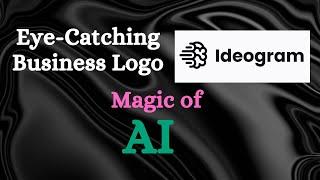 Logo Generator | Create Your Business Logo | Artificial Intelligent | Ideogram | Learn With Sazzad