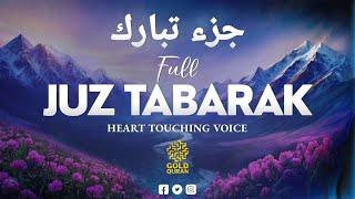 JUZ 29 (TABARAK) FULL   SURAH MULK, HAAQAH, QIYAMAH   RELAXING SOOTHING RECITATION   Gold Quran