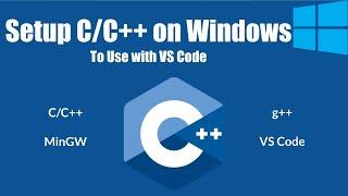 How to Setup C++ on Windows and use VS Code