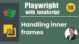 Playwright with Javascript | How to Handle Inner/Nested Frames | Part 18