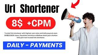 Best Link Shortener 8$ CPM  | Url Shortener without Captcha  | Earn Money Payment Proof