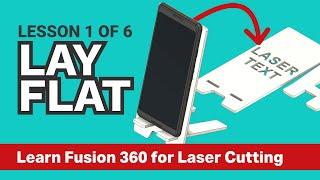 Lay Parts Flat in Fusion 360 with Arrange Feature - Learn Fusion 360 for Laser Cutting 1 of 6