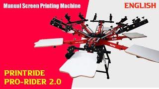 Printride Pro Rider 2.0 Manual Screen Printing Machine | English