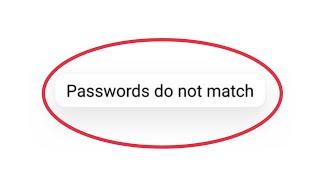 What is Password do not match || & Solve issue