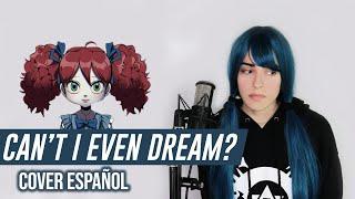 VOCALOID - Can't I even dream? (Cover Español)