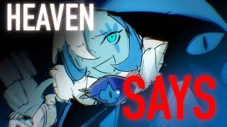 HEAVEN SAYS || CRK Animation Meme