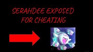 SERAHDEE60 EXPOSED FOR CHEATING (PROOF)