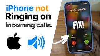 How to Fix iPhone Not Ringing for Incoming Calls | iPhone not ringing and vibrating incoming calls