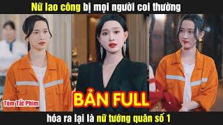 Nữ lao công bị coi thường hóa ra lại là nữ tướng quấn số 1