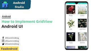 How to Implement GridView in Android Studio || GridView || Android Studio Tutorial