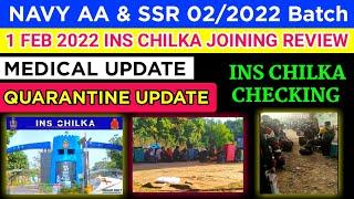 NAVY AA/SSR INS CHILKA JOINING REVIEW,NAVY AA/SSR JOINING REVIEW 1 FEBRUARY 2022,NAVY CHILKA MEDICAL