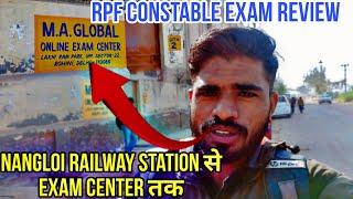 M.A. Global Online Exam Center Rohini Delhi || RPF Constable Exam Review 2025 || #rpf #rpfsi #vlog